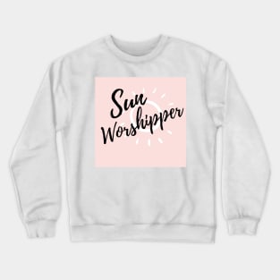 Sun Worshipper Crewneck Sweatshirt